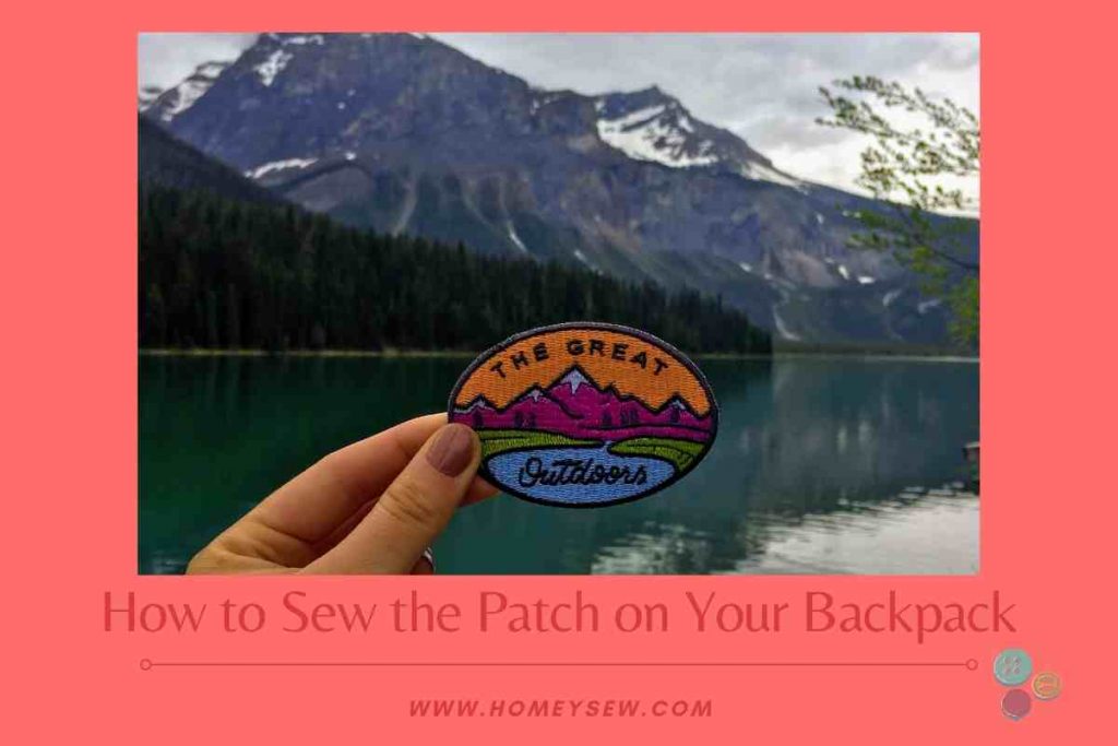 Guide How to Sew A Patch on a Backpack