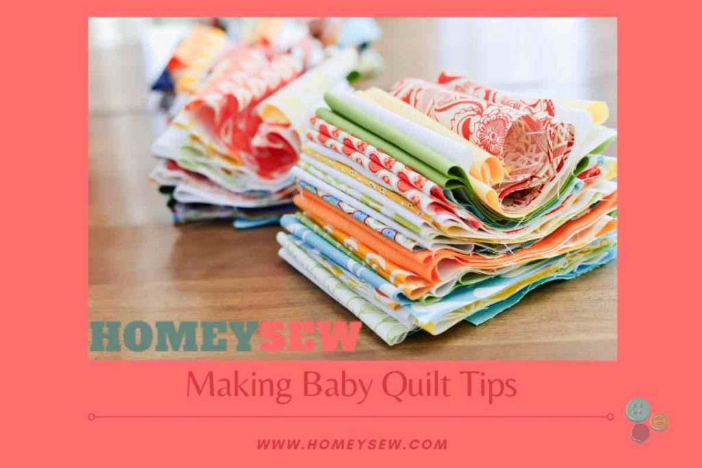 Making Baby Quilt Tips